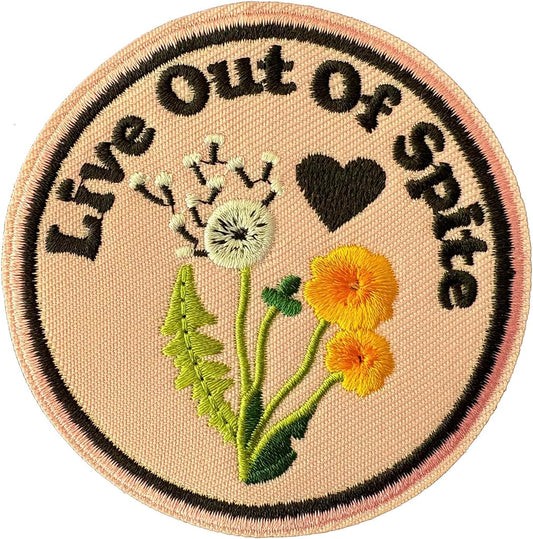 Live Out of Spite Patch Funny Size 3 Inch Dandelion Flower Embroidered Fabric Badges Hook and Loop Military Army Tactical Morale Patches for Trucker Hats Backpack Bag Vest Clothes Girly Gifts